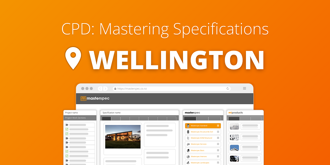 CPD: Mastering Masterspec Specifications - Wellington | ⭐ 20 CPD Points