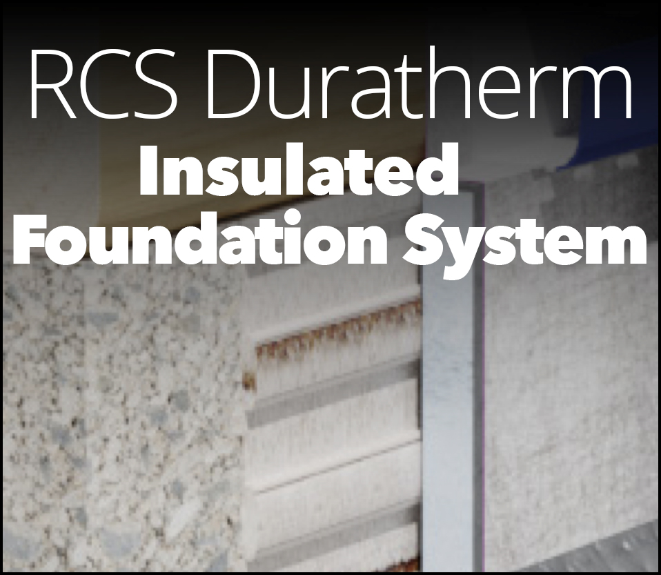 RCS DURATHERM INSULATED FOUNDATION SYSTEM IMG